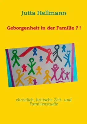 Produktbild von Geborgenheit in der Familie?!