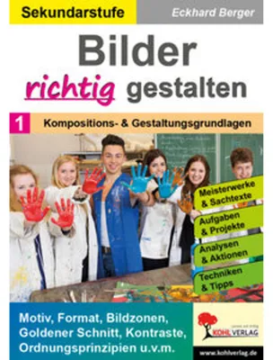 Obrázok produktu pre Bilder RICHTIG gestalten / Band 1: Kompositions- & Gestaltungsgrundlagen