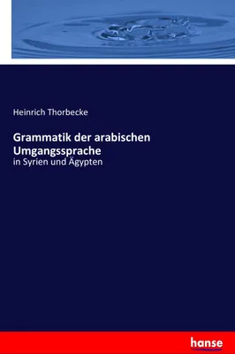 Produktbild von Grammatik der arabischen Umgangssprache