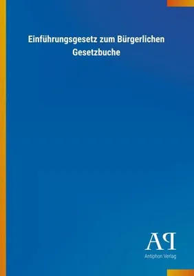 Produktbild von Einführungsgesetz zum Bürgerlichen Gesetzbuche