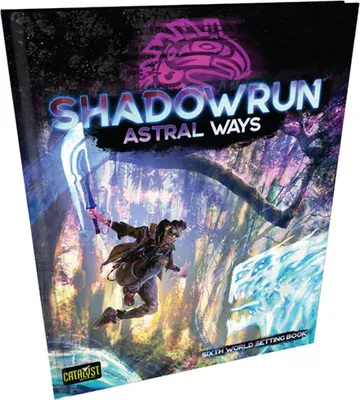 Produktbild von Shadowrun Astral Ways - Tabletop-Rollenspiel - ENG Edition