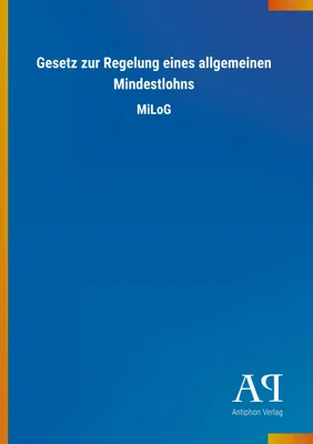 Produktbild von Gesetz zur Regelung eines allgemeinen Mindestlohns