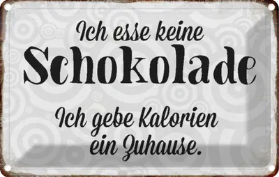 Produktbild von vianmo Blechschild 20x30 cm ich esse keine Schokolade Spruch Zitat