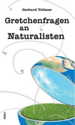 Obrázok produktu pre Gretchenfragen an Naturalisten