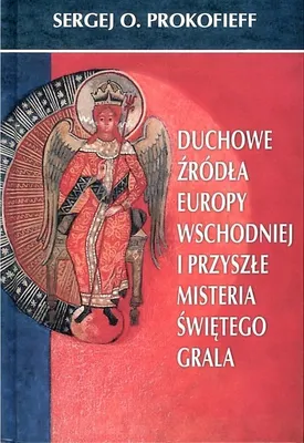 Obrázok produktu pre Duchowe źródła Europy Wschodniej i przyszłe misteria