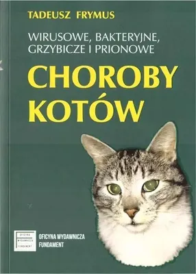 Immagine prodotto di Wirusowe bakteryjne grzybicze i prionowe choroby kotów Tadeusz Frymus (Buch auf Polnisch)
