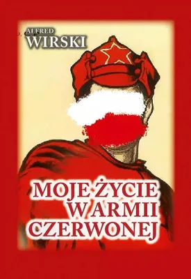 Obrázek produktu pro Moje życie w Armii Czerwonej
