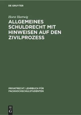 Produktbild von Allgemeines Schuldrecht mit Hinweisen auf den Zivilprozeß