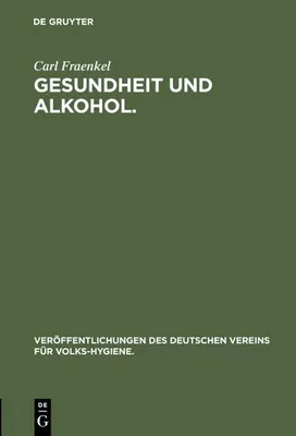 Produktbild von Gesundheit und Alkohol.
