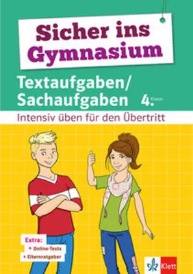 Produktbild von Klett Sicher ins Gymnasium Textaufgaben/Sachaufgaben 4. Klasse