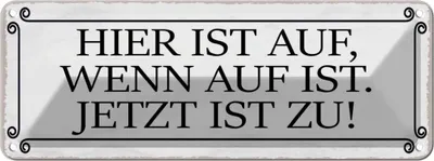 Produktbild von vianmo Blechschild 10x27 cm hier ist auf wenn jetzt Spruch Zitat