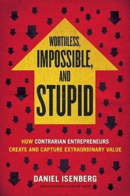Produktbild von Worthless, Impossible and Stupid