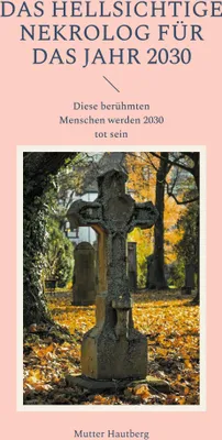 Produktbild von Das hellsichtige Nekrolog für das Jahr 2030