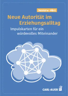 Produktbild von Neue Autorität im Erziehungsalltag