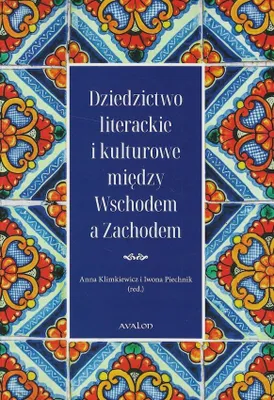 Immagine prodotto di Dziedzictwo literackie i kulturowe między Wschodem a Zachodem
