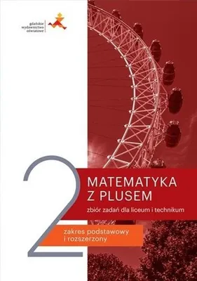 Image de Matematyka z plusem 2 Zbi√≥r zadaŇĄ Zakres podstawowy i rozszerzony
