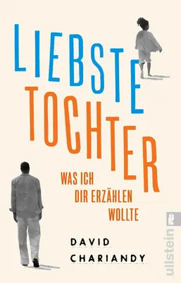 Produktbild von Liebste Tochter - Was ich dir erzählen wollte