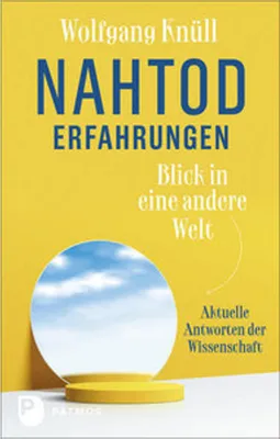 Produktbild von Nahtoderfahrungen - Blick in eine andere Welt