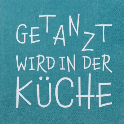 Produktbild von Serviette "Getanzt wird in der Küche"