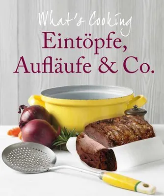 Produktbild von What´s cooking : Eintöpfe