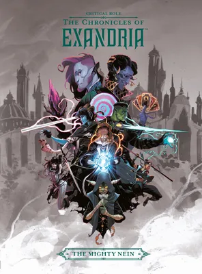 Produktbild von Critical Role: The Chronicles of Exandria. The Mighty Nein