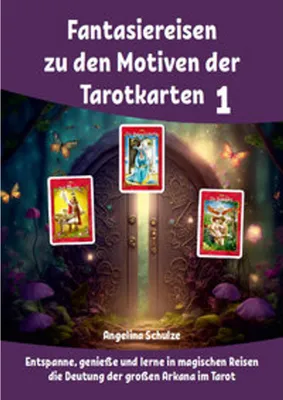 Produktbild von Fantasiereisen zu den Motiven der Tarotkarten 1