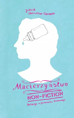 Imagen del producto de Macierzyństwo non-fiction