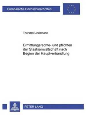 Obrázok produktu pre Ermittlungsrechte und -pflichten der Staatsanwaltschaft nach Beginn der Hauptverhandlung