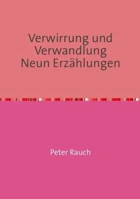Zdjęcie produktu dla Verwirrung und Verwandlung Neun Erzählungen