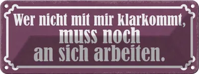 Produktbild von vianmo Blechschild 10x27 cm er nicht mit mir klarkommt muss Spruch Zitat