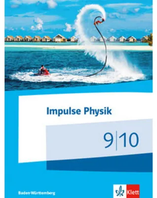 Produktbild von Impulse Physik 9/10. Schülerbuch Klassen 9/10. Ausgabe Baden-Württemberg