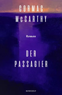Buchcover von 'Der Passagier' - Gebundene Ausgabe von Cormac McCarthy