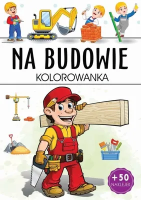 Obrázok produktu pre Na budowie - Opracowanie Zbiorowe (Omaľovánky pre deti v poľštine)