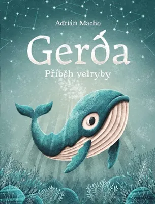 Zdjęcie produktu dla Gerda. Příběh velryby | Asrián Macho