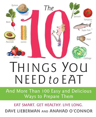 Produktbild von The 10 Things You Need to Eat