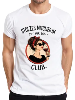 Obrázok produktu pre Tričko s nápisom "Stolzes Mitglied im Ist mir egal Club Wein Statement Sarkasmus", biela farba, veľkosť S