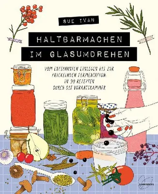 Produktbild von Haltbarmachen im Glasumdrehen