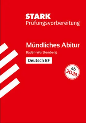 Zdjęcie produktu dla STARK Deutsch BF - Mündliche Abiturprüfung ab 2026 BW - Prüfungsvorbereitung