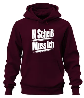 Produktbild von N Scheiß Muss Ich Lustiger Spruch Statement Ironie Humor Hoodie Kapuzenpullover, Burgundy, M