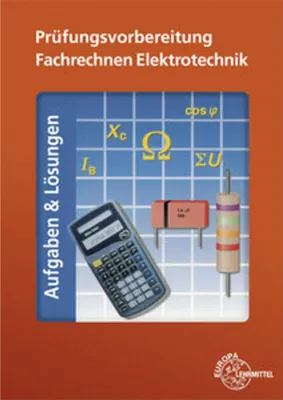 Produktbild von Prüfungsvorbereitung Fachrechnen Elektrotechnik