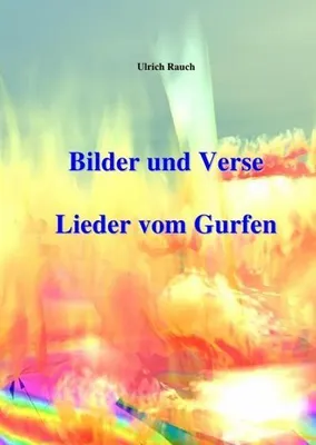 Produktbild von Bilder und Verse Lieder vom Gurfen
