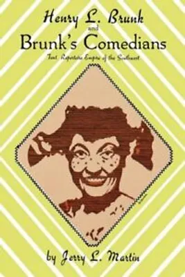Produktbild von Henry L. Brunk and Brunk's Comedians