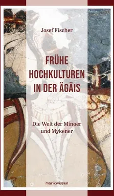Obrázok produktu pre Frühe Hochkulturen in der Ägäis