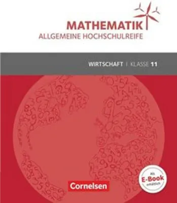 Immagine prodotto di Mathematik Klasse 11. Schülerbuch Allgemeine Hochschulreife - Wirtschaft