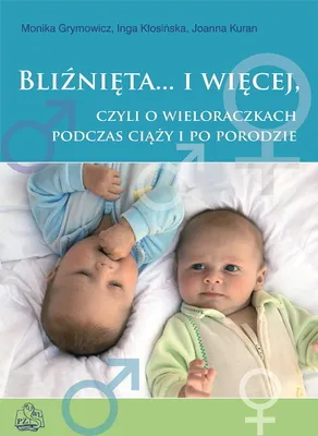 Imagen del producto de Bliznieta i wiecej czyli o wieloraczkach podczas ciazy i po porodzie
