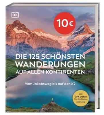 Immagine prodotto di Die 125 schönsten Wanderungen auf allen Kontinenten