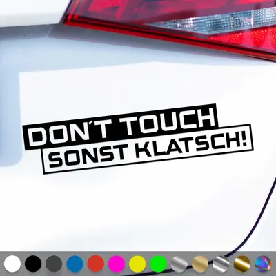 Produktbild von PantherPixel Dont Touch Aufkleber Warnung Sonst Klatsch Sticker Auto Geschenkidee Farbe Schwarz