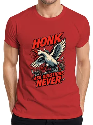 Immagine prodotto di Maglietta da uomo, colore rosso, taglia XXL, con la scritta "Honk Ask Questions Never" e l'immagine di un'oca arrabbiata, adatta per meme divertenti