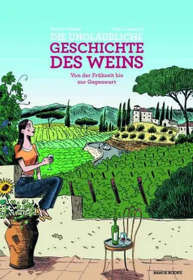 Obrázek produktu pro Die unglaubliche Geschichte des Weins