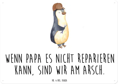 Produktbild von Mr. & Mrs. Panda tafel Wenn Papa es nicht reparieren kann, sind wir am Arsch DIN A6 - Weiß - Geschenk, Türschild, Blechtafel, Pinguin, Vater, Wandbild, Schild, Vatertag